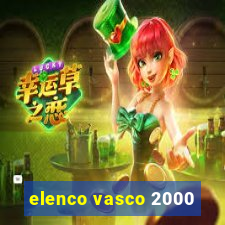 elenco vasco 2000